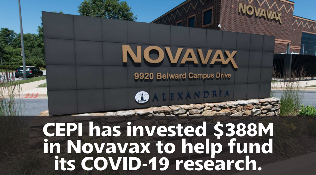 CEPI has invested $388M in Novavax to help fund its COVID-19 Research